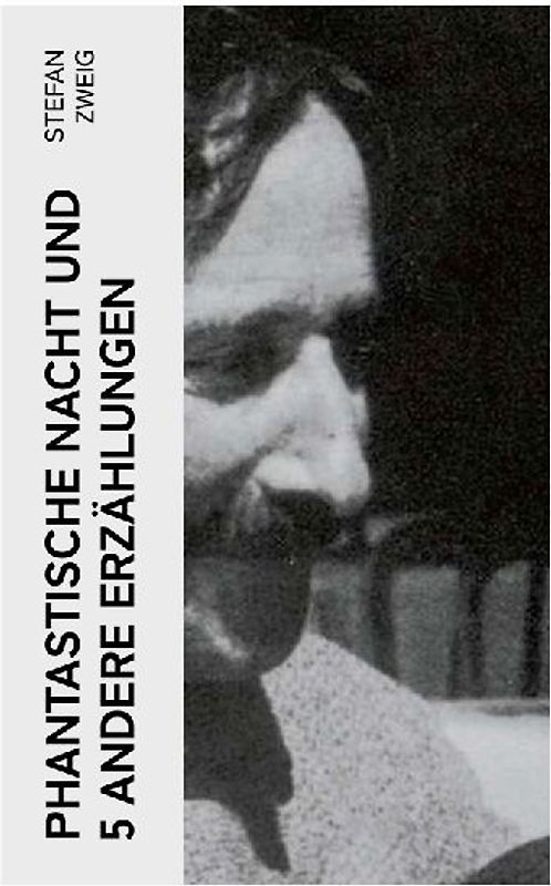 Phantastische Nacht und 5 andere Erzählungen