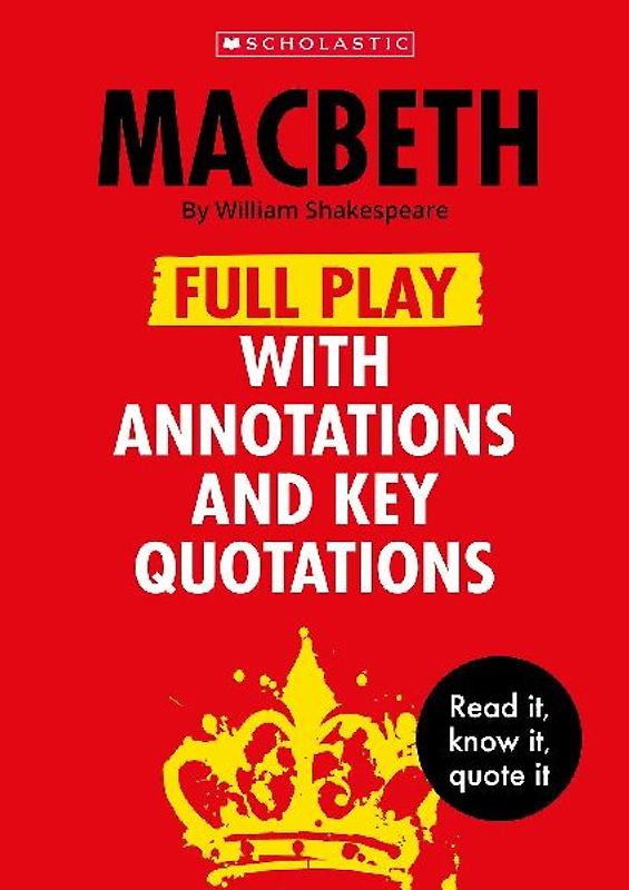 Macbeth: Full Play with Annotations and Key Quotations