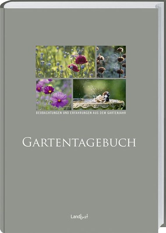 Landlust - Gartentagebuch Band 2