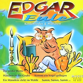 Edgar Eule - Kinderlieder & Märchen