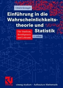 Einführung in die Wahrscheinlichkeitstheorie und Statistik