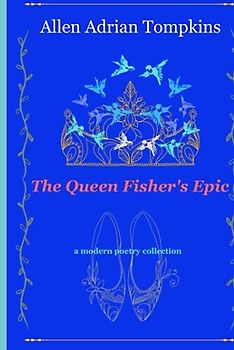 The Queen Fisher's Epic