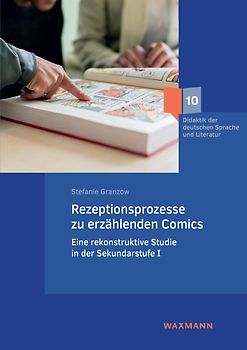 Rezeptionsprozesse zu erzählenden Comics