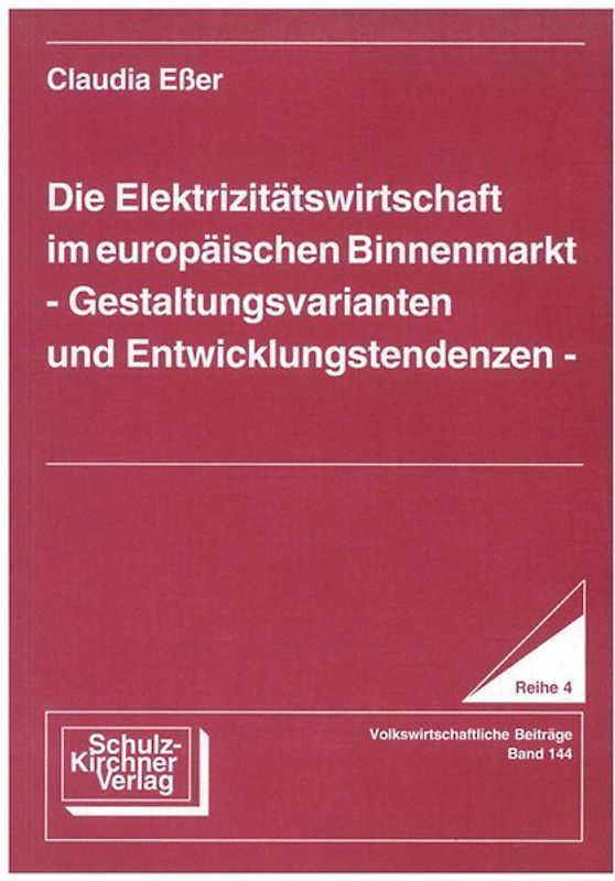 Die Elektrizitätswirtschaft im europäischen Binnenmarkt