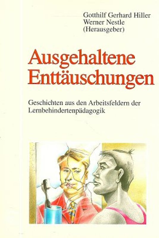 Ausgehaltene Enttäuschungen