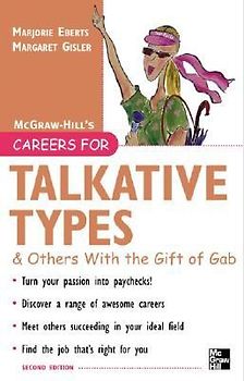 Careers for Talkative Types and Others with the Gift of Gab, 2nd Ed.