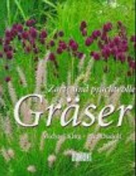 Zarte und prachtvolle Gräser