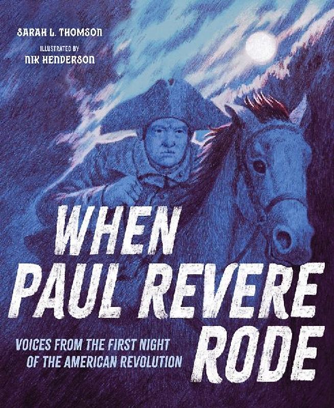 When Paul Revere Rode