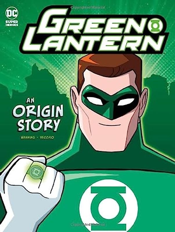 Green Lantern: An Origin Story (DC Super Heroes)