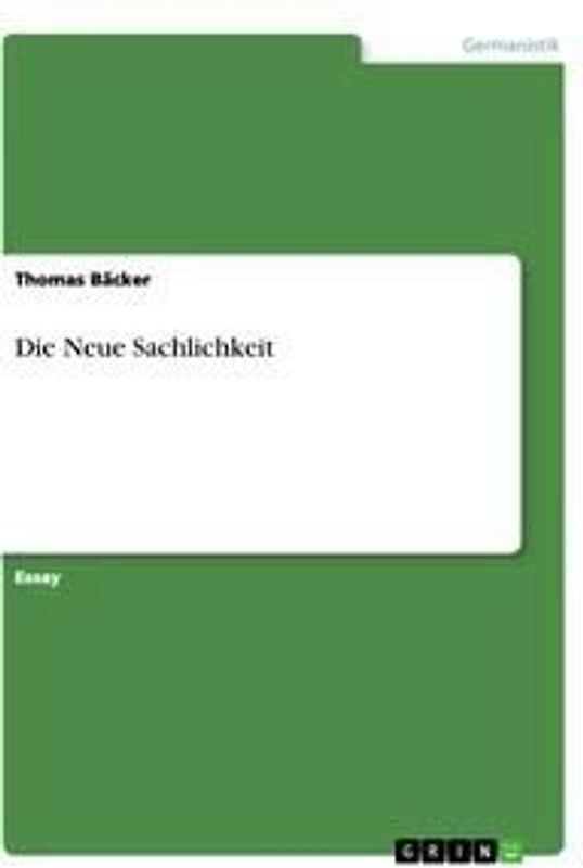 Die Neue Sachlichkeit