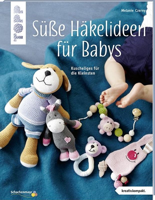 Süße Häkelideen für Babys (kreativ.kompakt.)