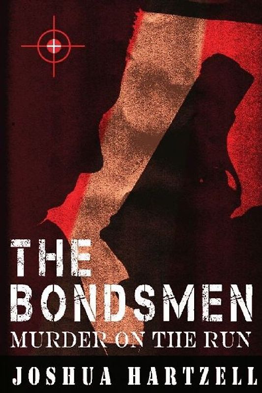 The Bondsmen Murder on the Run