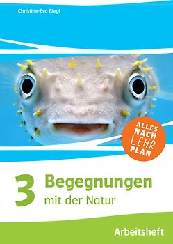 Begegnungen mit der Natur 3, Arbeitsheft + E-Book
