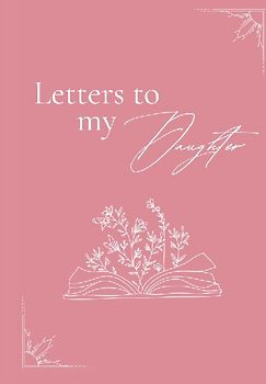 Letters to my daughter (hardback)
