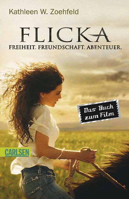 Flicka - Freiheit. Freundschaft. Abenteuer