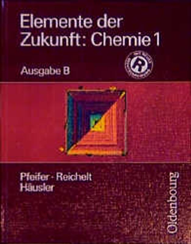 Elemente der Zukunft: Chemie - Ausgabe B