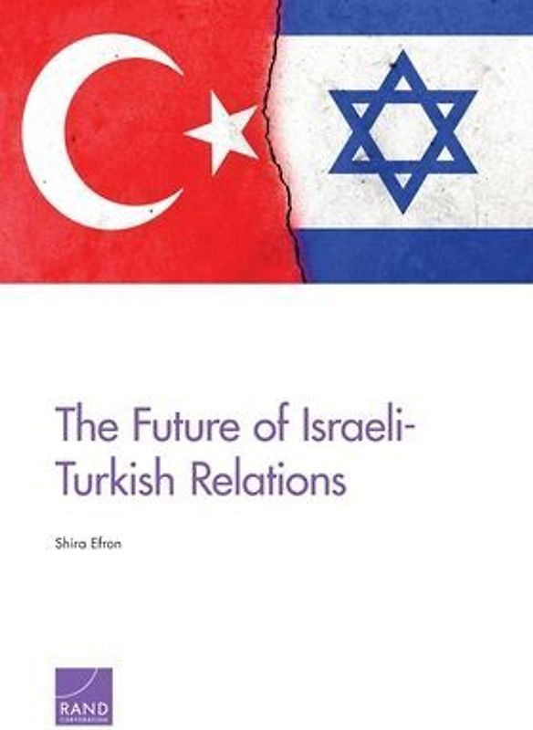 The Future of Israeli-Turkish Relations