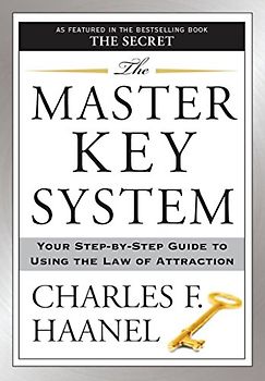 The Master Key System - Charles F. Haanel