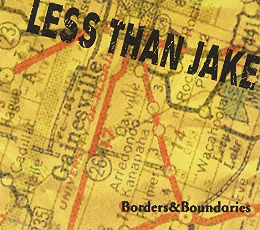 Less Than Jake - Boarders and Boundaries