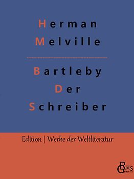 Bartleby - Der Schreiber