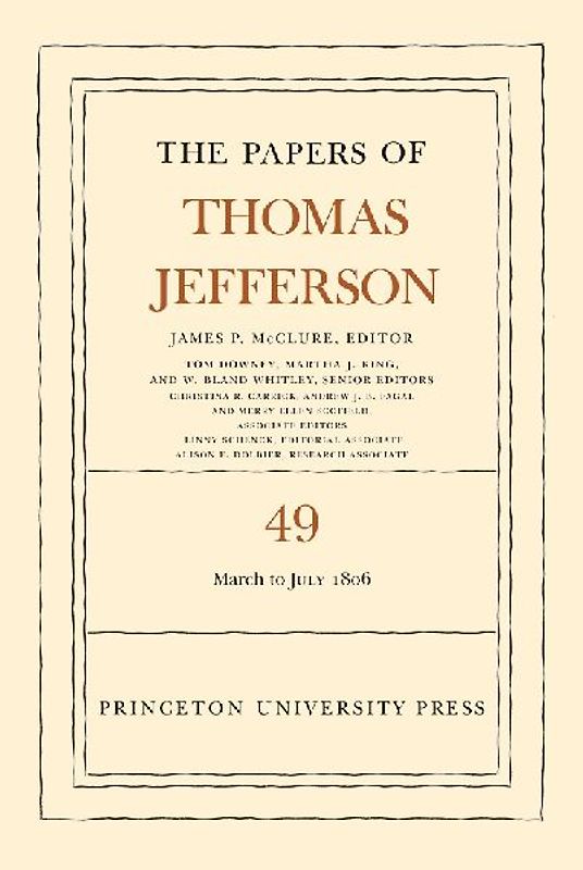 The Papers of Thomas Jefferson, Volume 49