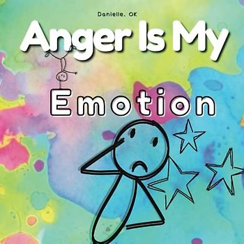 Anger is my emotion