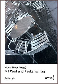 Mit Wort und Paukenschlag