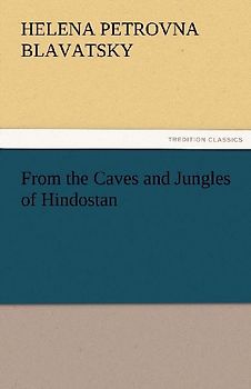 From the Caves and Jungles of Hindostan