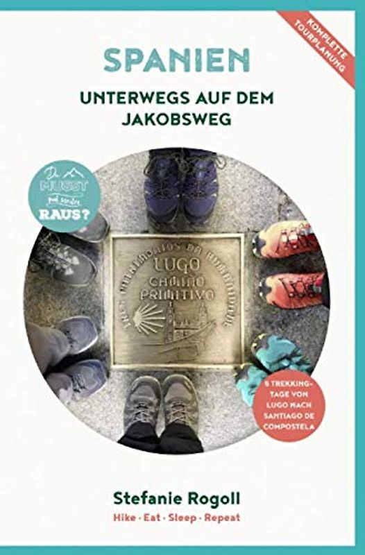 Unterwegs auf dem Jakobsweg (Innenteil in schwarz/weiss): Du musst mal wieder raus? 5 Trekkingtage von Lugo nach Santiago de Compostela. Mit vielen ... Schwierigkeitsgrad und Detaildaten (km, Hm)