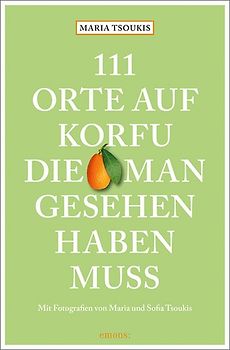 111 Orte auf Korfu, die man gesehen haben muss