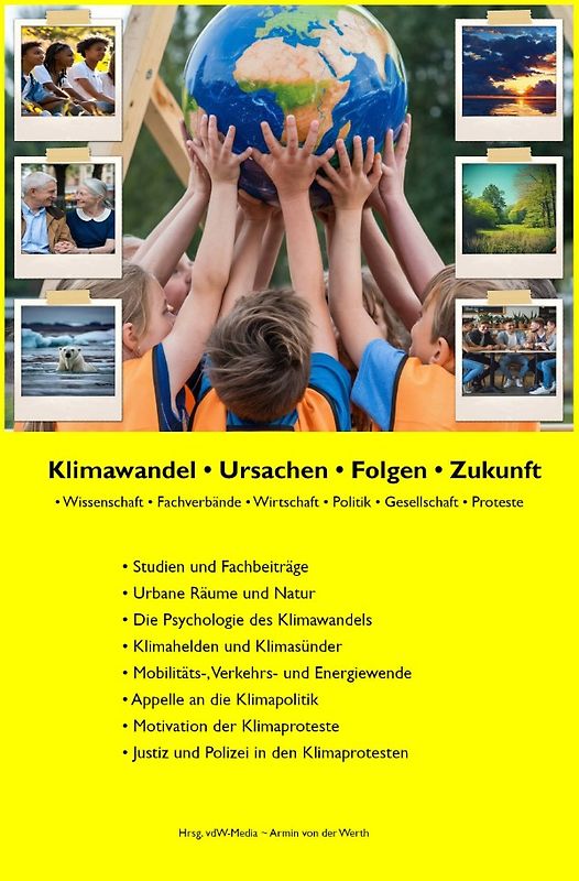 Klimawandel • Ursachen • Folgen • Zukunft