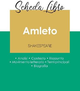 Scheda libro Amleto di Shakespeare (analisi letteraria di riferimento e riassunto completo)