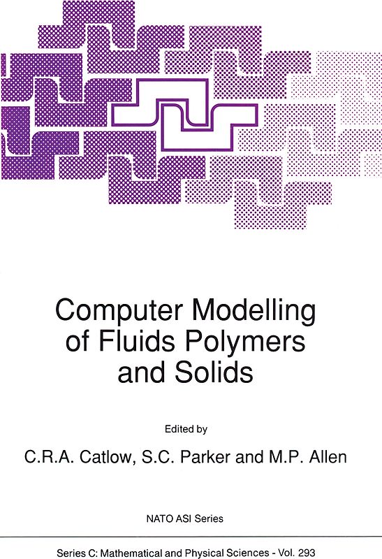 Computer Modelling of Fluids Polymers and Solids