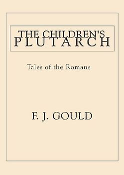 The Children's Plutarch