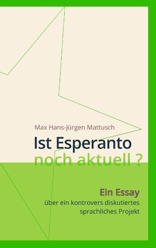 Ist Esperanto noch aktuell ?