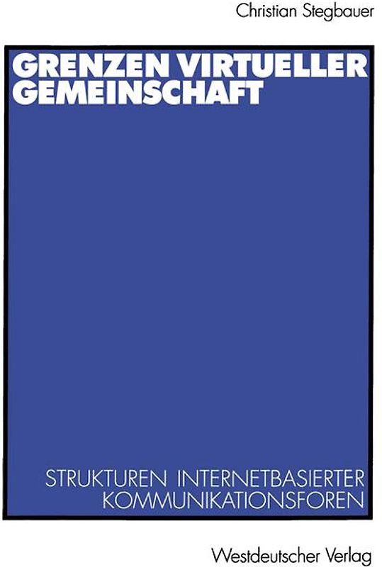 Grenzen virtueller Gemeinschaft
