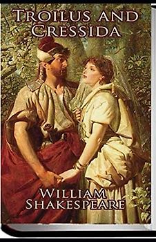 Troilus and Cressida Illustrated