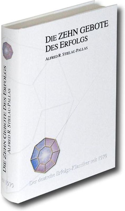 Die zehn Gebote des Erfolgs