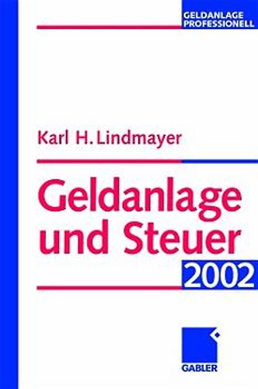 Geldanlage und Steuer 2002