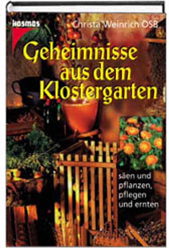 Geheimnisse aus dem Klostergarten