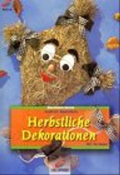 Herbstliche Dekorationen. Mit Vorlagen