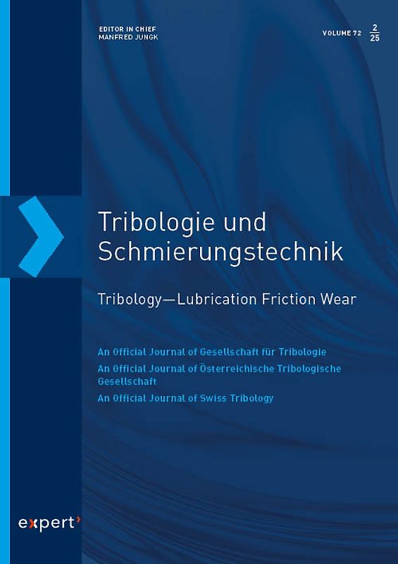 Tribologie und Schmierungstechnik 72, 2 (2025)