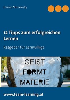 12 Tipps zum erfolgreichen Lernen