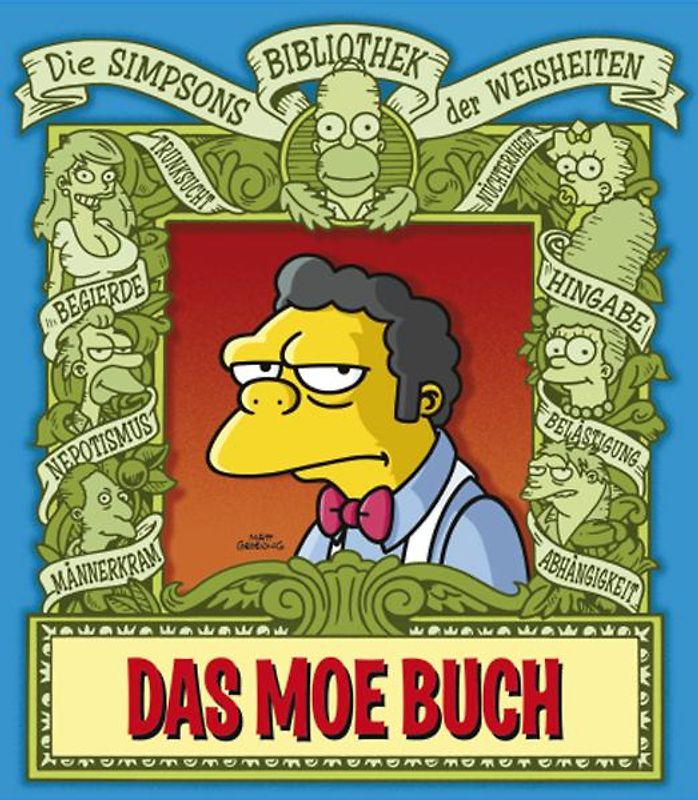 Die Simpsons Bibliothek der Weisheiten: Das Moe Buch
