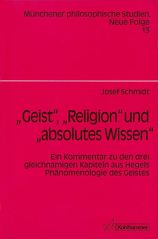 "Geist", "Religion" und "absolutes Wissen"