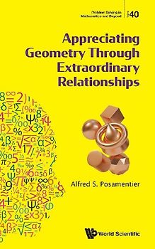 APPRECIATING GEOMETRY THROUGH EXTRAORDINARY RELATIONSHIPS