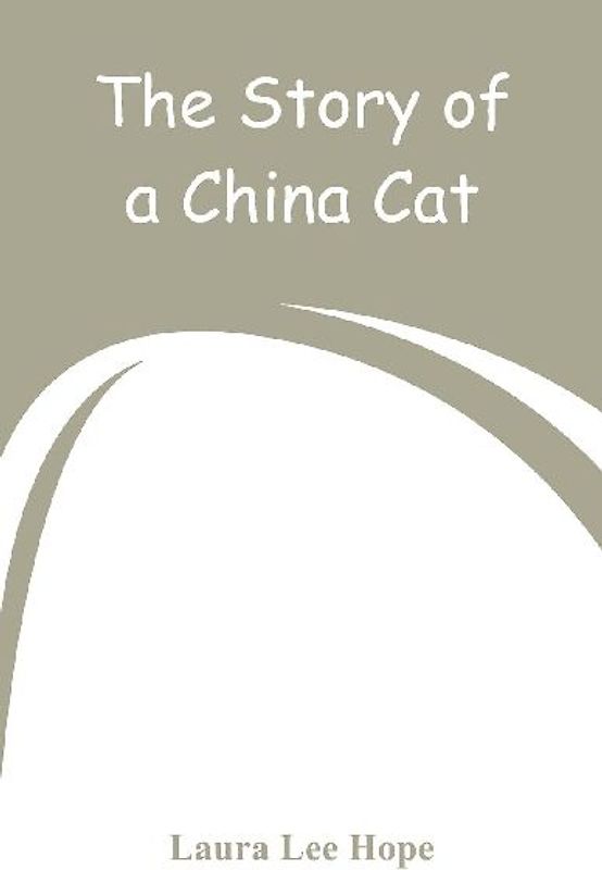 The Story of a China Cat