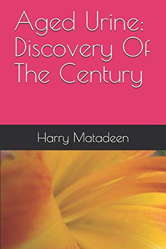 Aged Urine: Discovery Of The Century