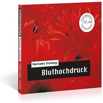 Die Hörapotheke – Mentales Training: Bluthochdruck