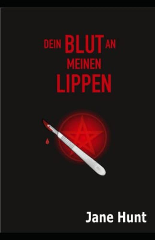 Dein Blut an meinen Lippen (Hendrik Baur, Band 8)